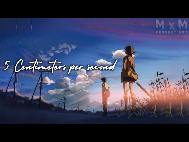 Withering Memories - Five centimeters per second [ASMV/AMV]