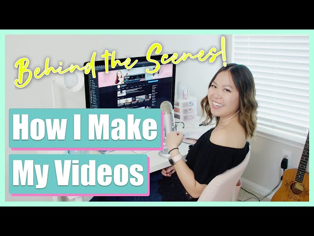 How I Make My Videos - Start to Finish (Planning, Filming, Editing and More!) BEHIND THE SCENES