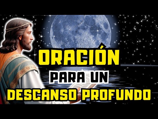 Oración para dormir tranquilo y protegido. SUEÑO reparador con Cristo