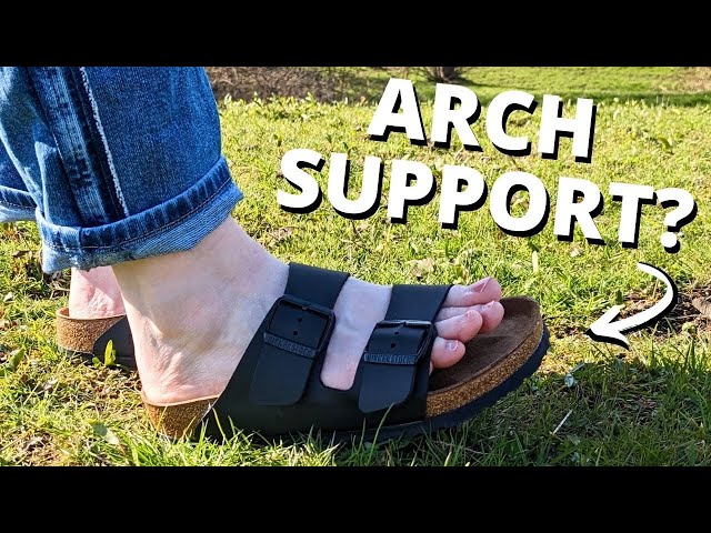 Do Birkenstocks Have Arch Support?