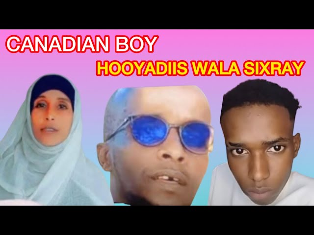 #degdeg deg KIISKII CANADIAN 🇨🇦 BOY O MEEL XUN GAARAY HOOYO WALA SIXRAY.HABIIBO WALA DACWEYAY