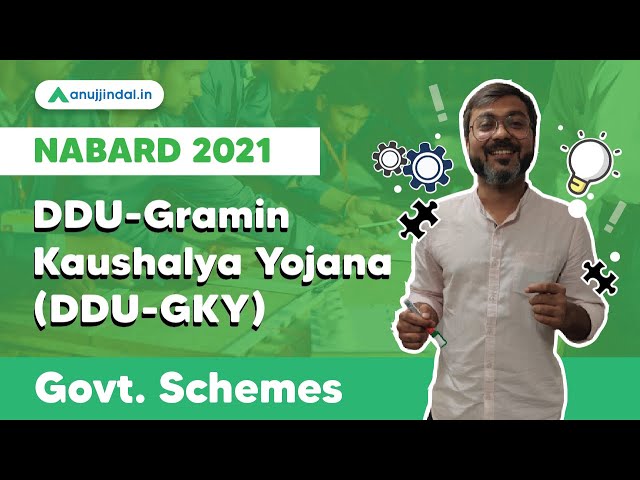 NABARD Grade A 2021 | Government Schemes | DDU-Gramin Kaushalya Yojana by Manish sir