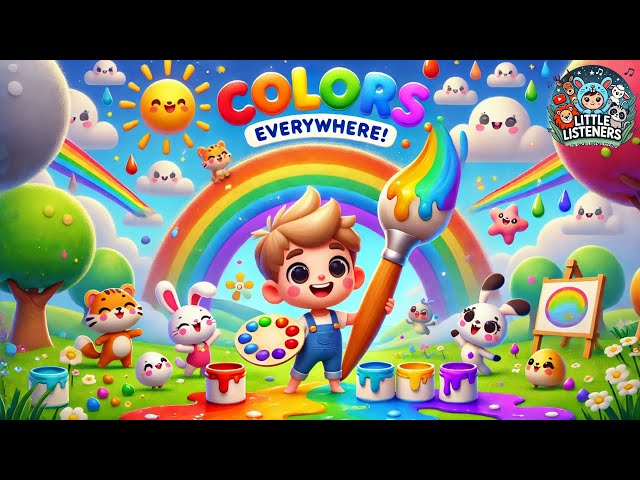 Colors Everywhere! 🎨 Fun Kids Animated Song | Learn Colors with Music | Little Listeners Club