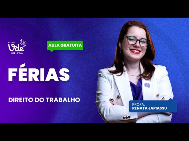 Aprenda sobre Férias para a OAB!