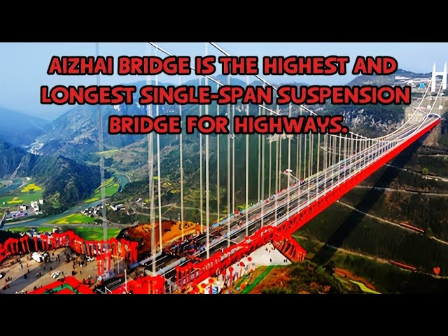 Aizhai Bridge and Huang Jiang Bridge: Engineering Marvels in China’s Modern Bridge Construction