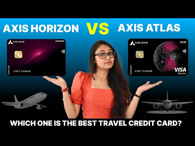 Axis Atlas vs Axis Horizon Credit Card | Detailed Comparison #trending #creditcard #viralvideo