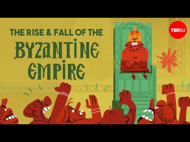 The rise and fall of the Byzantine Empire - Leonora Neville