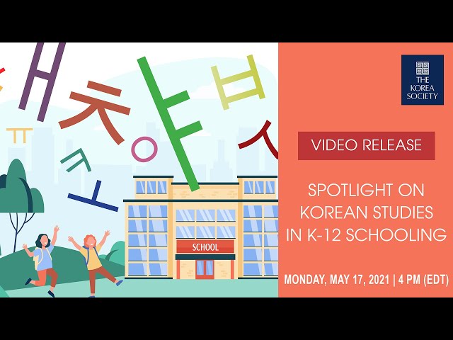 Spotlight on Korean Studies in K-12 Schooling