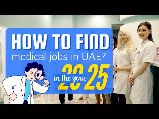 How to find GP doctor or other Medical jobs in the UAE in 2025?