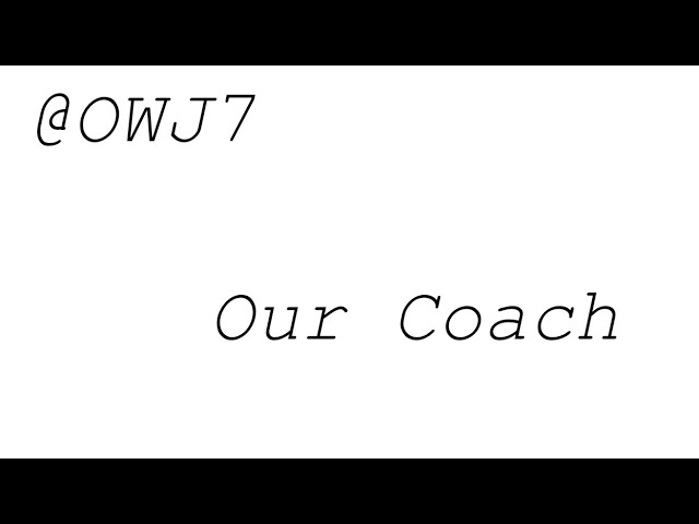 [Bible Study]- Our Coach