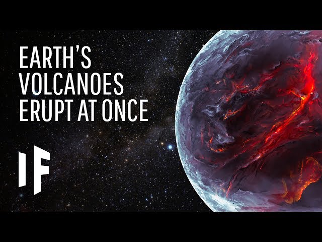 What If All of the Volcanoes on Earth Erupted at Once?