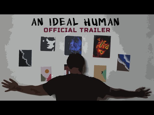 An Ideal Human | Official Trailer | Brotherhood films