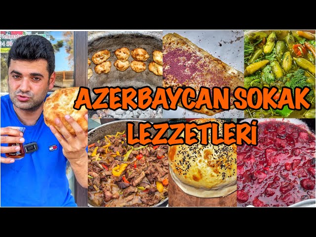 AZERBAYCAN SOKAK LEZZETLERİ!!!