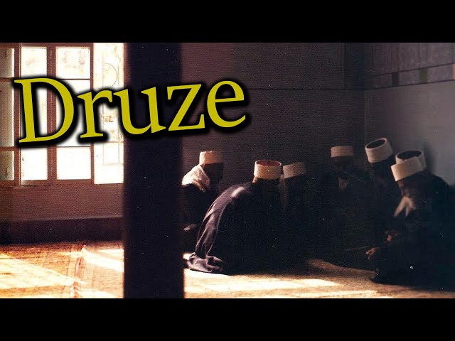 Who are the Druze?