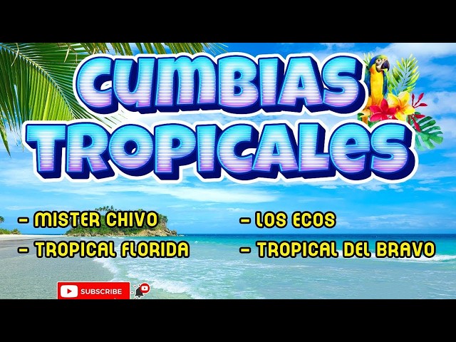 🔆CUMBIAS VIEJITAS TROPICALES✨LAS MEJORES CUMBIAS MIX TROPICAL FLORIDA,LOS KARKIS,ACAPULCO TROPICAL…