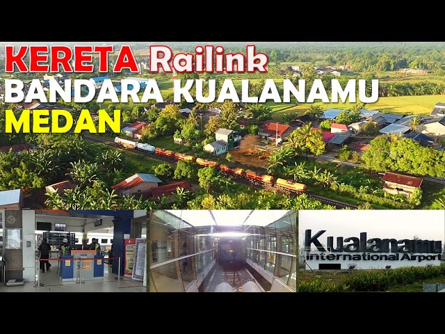 KERETA  API  BANDARA  KUALANAMU  MEDAN