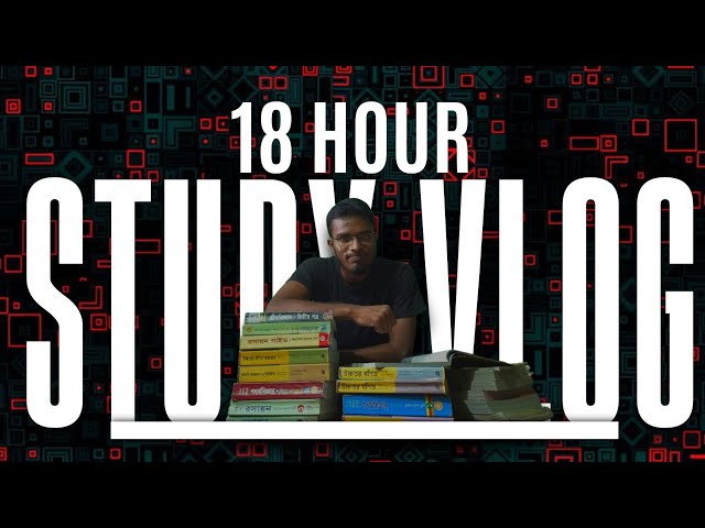 18-Hour Study Vlog 🇧🇩 All-Night,No Sleep,Caffeine & Focus ☕📚