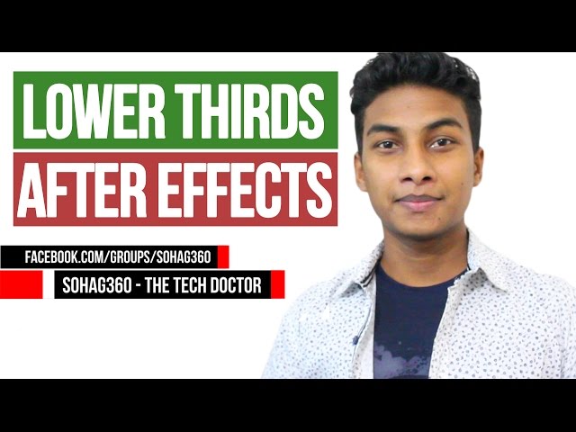 How to Create Professional Looking Lower Thirds with After Effects