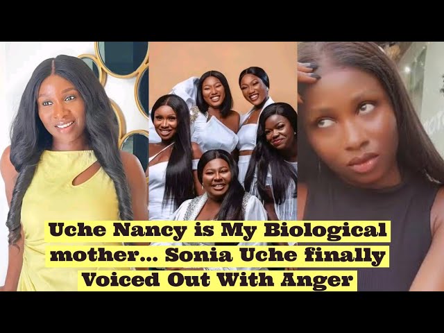 😱The Truth is Finally Out..Uche Nancy Is My Biological Mother Sonia Uche  Voice out💃👇#soniauche