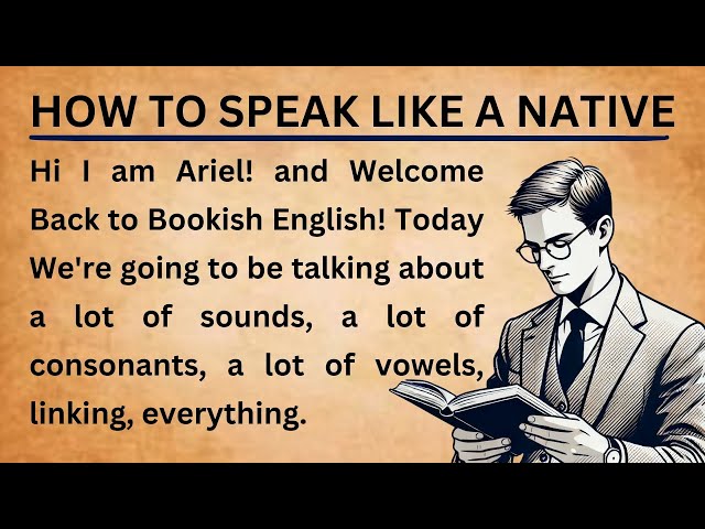 HOW TO SPEAK LIKE A NATIVE || HOW TO TALK IN ENGLISH NATIVELY || ENGLISH PODCASTS