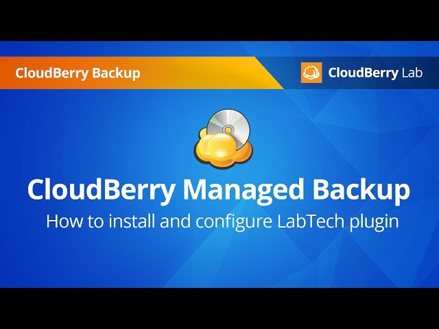 How to install, configure, and use LabTech plugin with CloudBerry Managed Backup