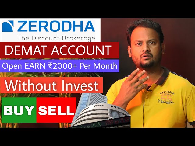 Best DEMAT Account in India 2022 |Refer and Earn by Demat Account|ZERODHA DEMAT Account Opening 2022