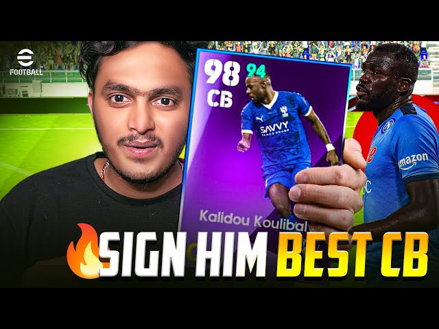 Koulibaly Best CB Nominating Contract SIGN HIM | eFootball 2025 Mobile