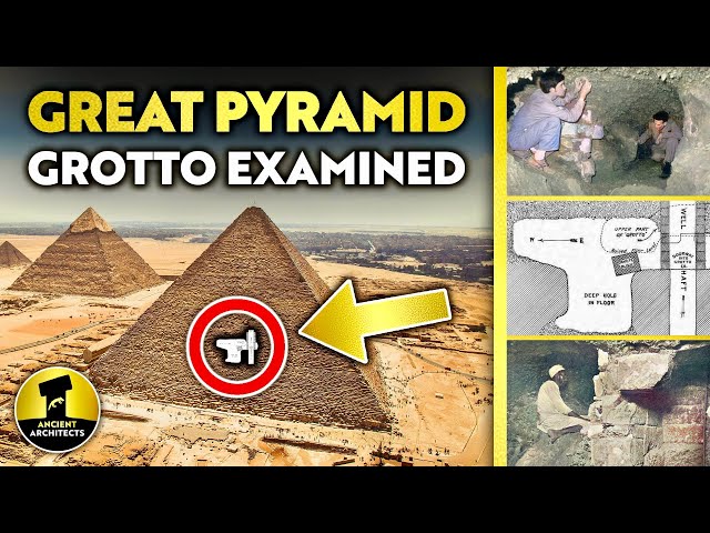 The Great Pyramid Grotto: Is it a Pre-Dynastic Structure? | Ancient Architects