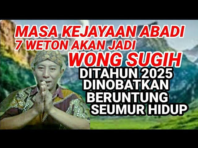 Masa Kejayaan Abadi 7 Weton Akan Jadi Wong Sugih Ditahun 2025 Dinobatkan Beruntung Seumur Hidup