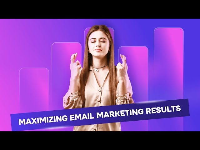 Tips for Maximizing the Effectiveness of Your Email Marketing