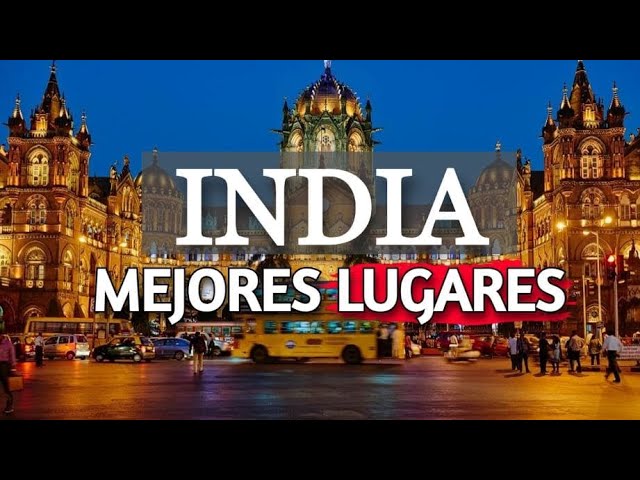 ¡INDIA Inexplorada: Viajes Épicos por la Tierra de Mil Colores!