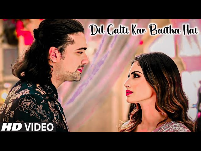 Dil Galti Kar Baitha Hai (Full Song) Meet Bros Ft. Jubin Nautiyal | Mouni Roy | Manoj M | Ashish P