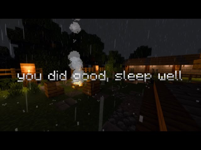 you did good today, sleep well💤 (minecraft music + rain + campfire) 2025