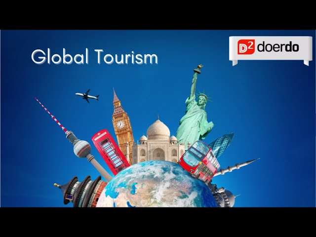 What is Tourism? | Global Tourism| O Level Geography/IGCSE Geography: Tourism@doerDo​