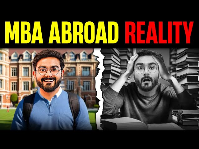 Reality of an MBA or MiM from Abroad | Foreign MBA