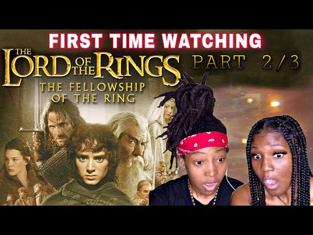 LORD OF THE RINGS: THE FELLOWSHIP OF THE RING [EXTENED EDITION] FIRST TIME WATCHING | Reaction Pt. 2