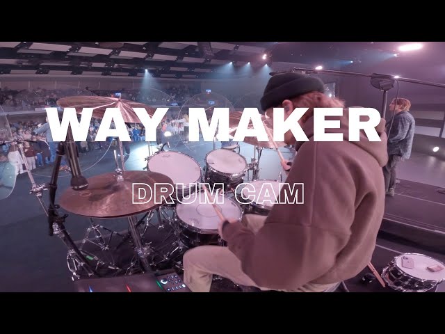 WAY MAKER - LIVE DRUM CAM