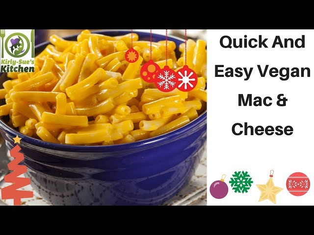 Quick And Easy Vegan Mac & Cheese  l Kirly-Sue