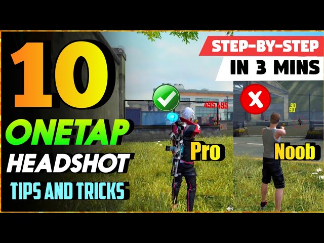 TOP 10 ONE TAP HEADSHOT TIPS AND TRICKS IN FREE FIRE | STEP BY STEP ONE TAP TUTORIAL IN 3 MINS