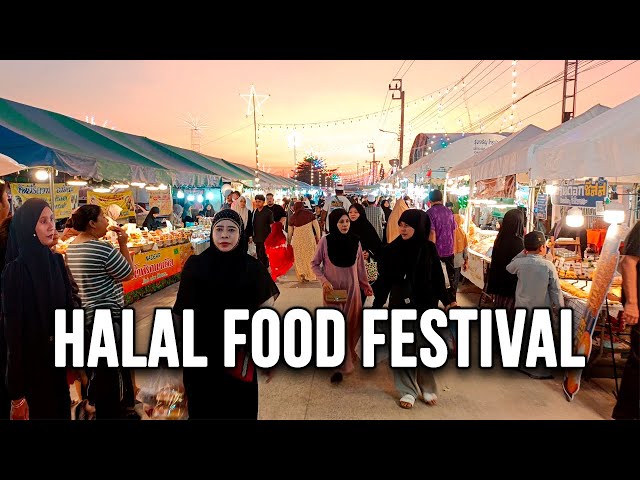 HALAL FOOD FESTIVAL | THAILAND BEST FOOD EVER | THAI MUSLIMS COMMUNITY |