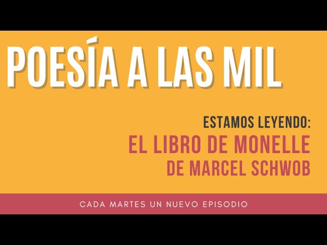 54. POESÍA A LAS MIL. EL LIBRO DE MONELLE, DE MARCEL SCHOWB.