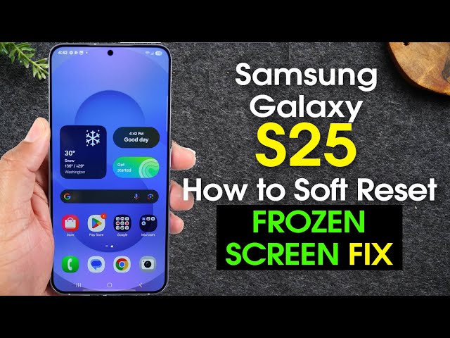 How to Soft Reset Samsung Galaxy S25 | How to Fix Frozen Screen