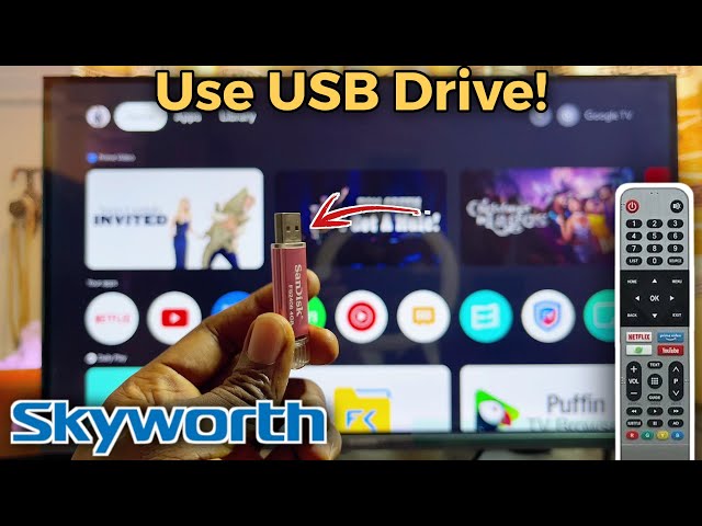 Skyworth Smart TV: How to Use a USB Drive