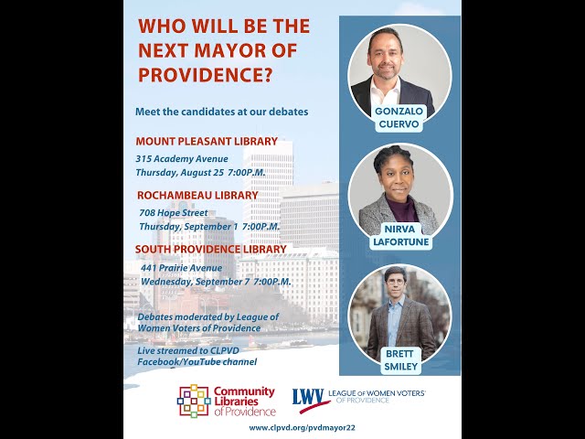 Providence Mayoral Debate @ Rochambeau Library 9/1/22, 7pm