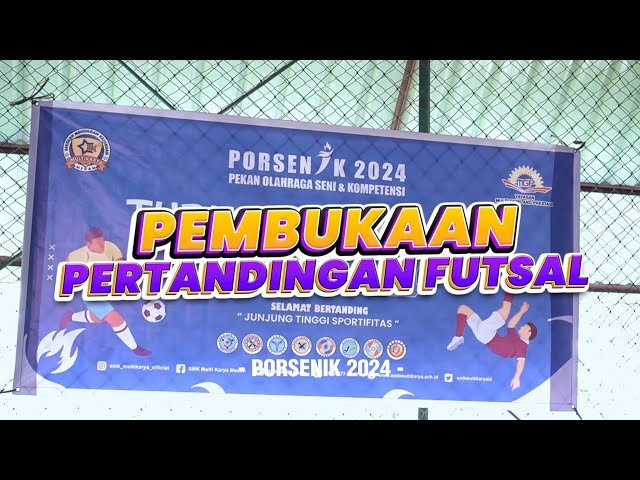 membuka PORSENIK dengan semangat yang membara melalui pertandingan futsal!