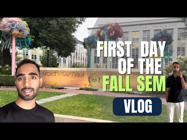 First Day of Fall Sem at Northeastern University 🎓 | On-Campus Job + Unpacking Indian Essentials 🇮🇳📦