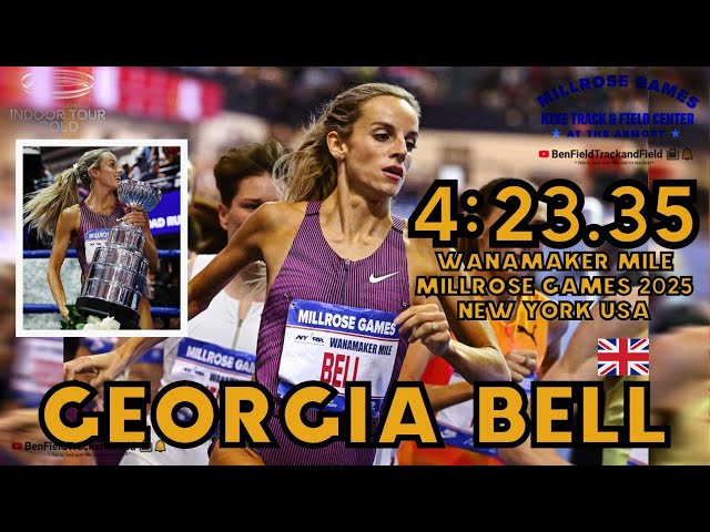 Georgia BELL Wins Wanamaker Mile | Millrose Games 2025 | New York | BenFieldTrackandField📺🔔