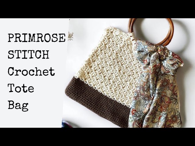 Easy Primrose Stitch Crochet Tote Bag Tutorial - Free Crochet Pattern on Blog