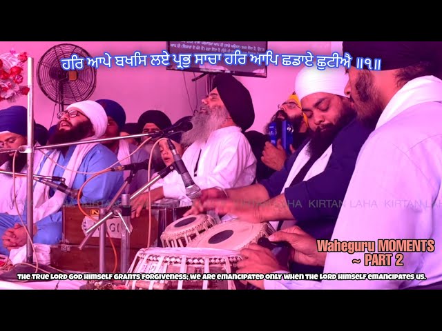 Akj Waheguru Moments - Vaisakhi Samagam 2022 - Bhai Manpreet Singh Ji Kanpuri - KIRTAN LAHA