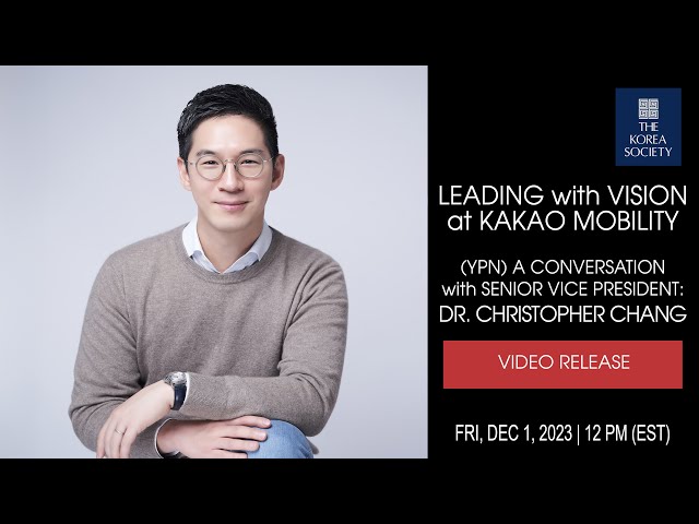 YPN: Leading With Vision at Kakao Mobility: A Conversation with SVP Christopher Chang